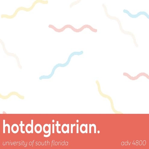 Proud to be hotdogitarian