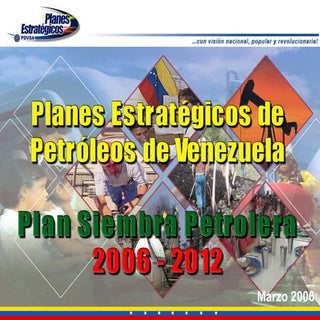 Plan siembra petrolera 2006-2012 (P...