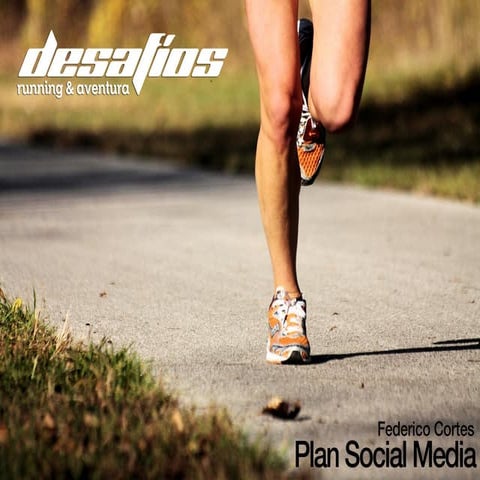 Plan Social Media - Revista Desafíos - Federico Cortes