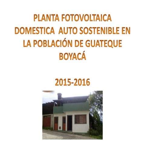 Planta fotovoltaica domestica  auto sostenible en la población