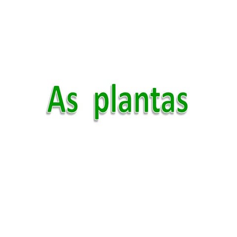 Plantas