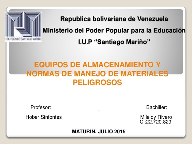 Equipos de almacenamiento y Normas del manejo de materiales peligrosos
