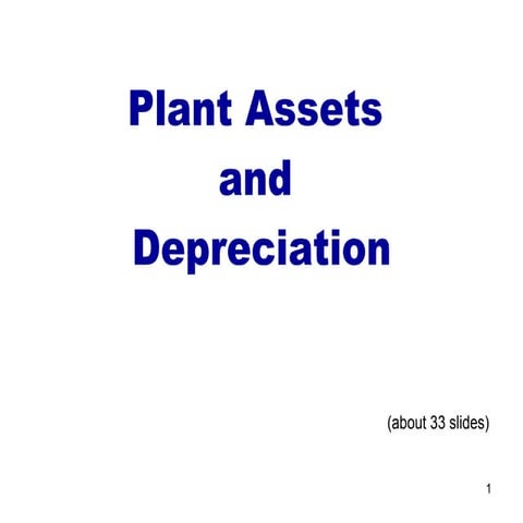 Plant assets and depreciation