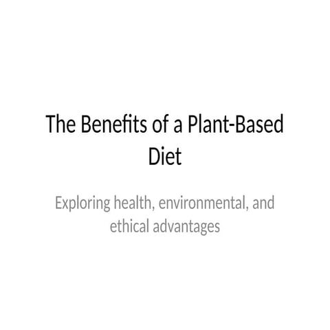 plant_based_diet_benefits_with sustainability.pptx