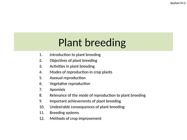 Plant breeding Part-1 (Introduction, objectives, activities, achievements and undesirable consequences).pptx