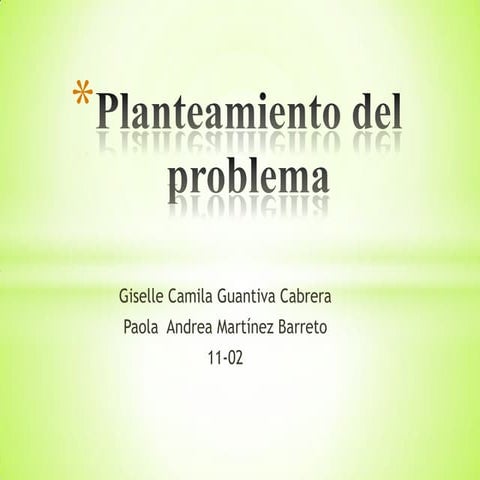 Planteamiento del problema
