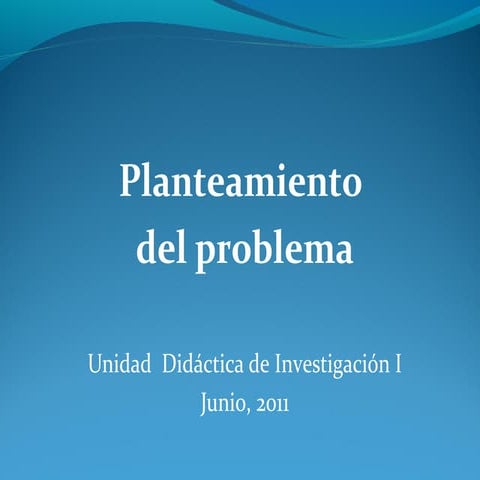 Planteamiento del problema