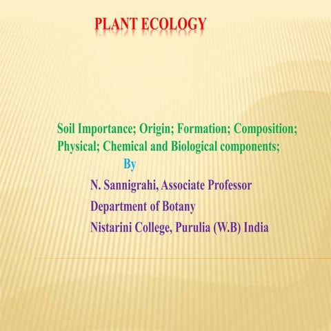 Soil- Origin, Importance and Soil Components 