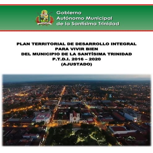 PLAN TERRITORIAL DE DESARROLLO INTEGRAL AJUSTADO P.T.D.I. 2016 2020 G.A ...