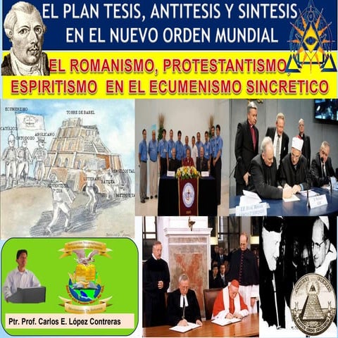 NUEVO ORDEN MUNDIAL, NUEVA ERA, ECUMENISMO SICRETICO Pr. Carlos López