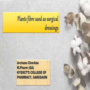 PLANT FIBRES USED AS SURGICAL DRESSING.pptx
