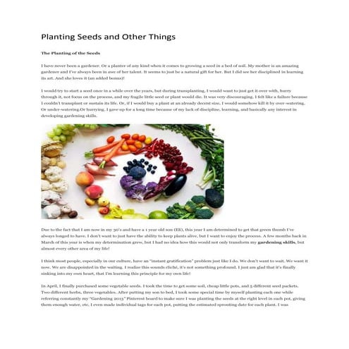 Planting seeds and other things