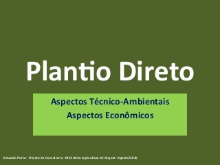 Angola - Plantio Direto - Apresentação MINADER