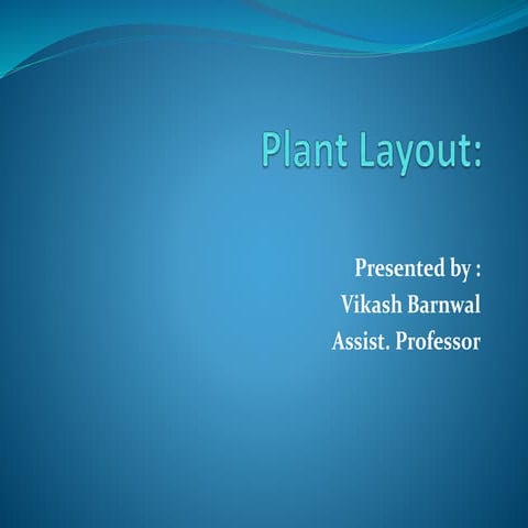 Plant layout