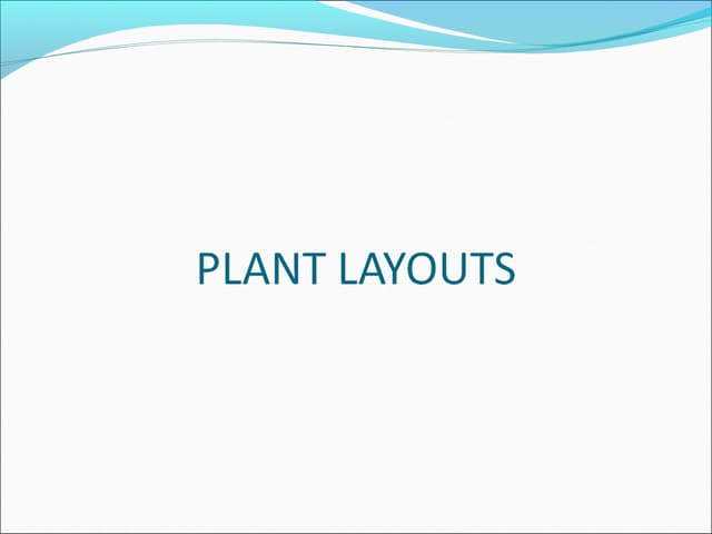 Plant layout ppt by me