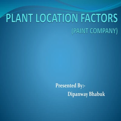 Plant location factors
