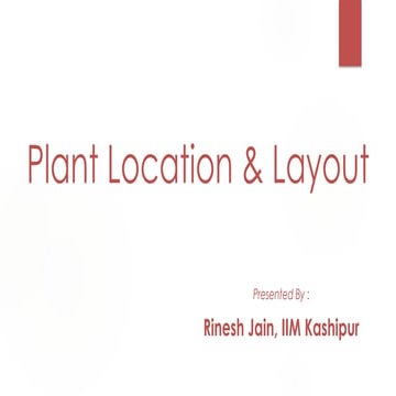 Plant location & layout