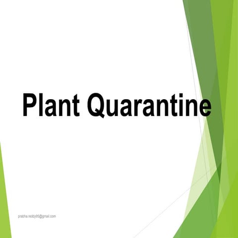 Plant quarantine