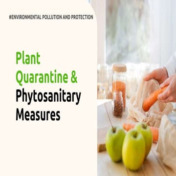 Plant Quarantine &Phytosanitary Measures.pptx