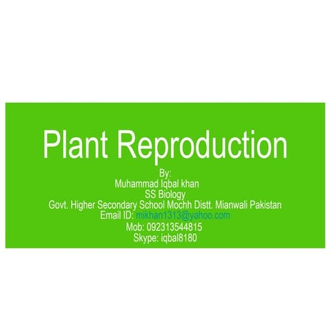 Plant reproduction, sexual and asexual