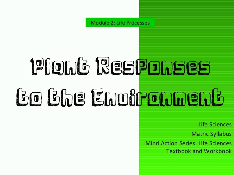 Plant responses to the environment