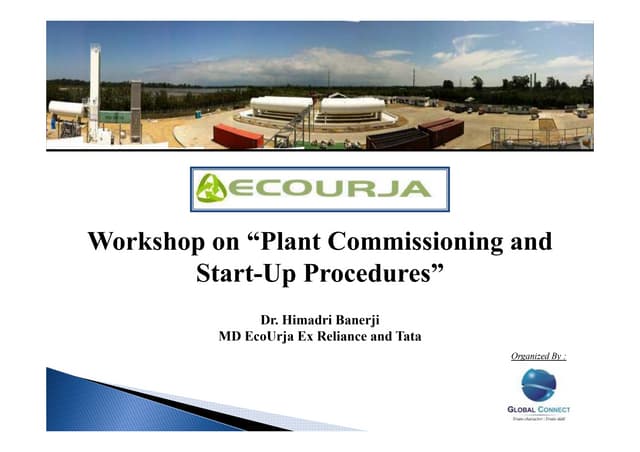 World  Class Manufacturing:Plant Start Up and Commissioning Procedure 
