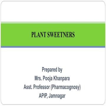 Plant sweetners by pooja