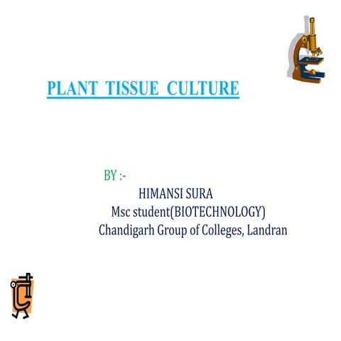 Plant tissue culture ppt