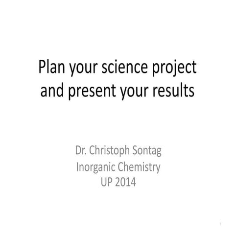 Plan your science project