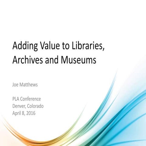 PLA presentation 2016 adding value