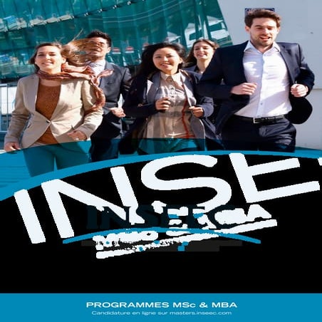BROCHURE INSEEC MSc MBA PARIS-LYON-BORDEAUX 2014 | PDF