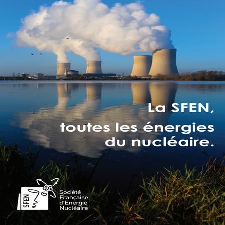 La SFEN, toute les énergies du nucléaire | PDF