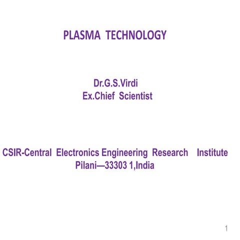Plasma Technology: Fundamentals, Processes, and Applications in Modern