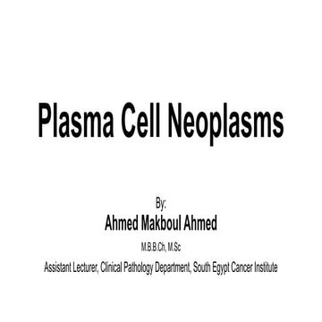 Plasma Cell Neoplasms (2021)