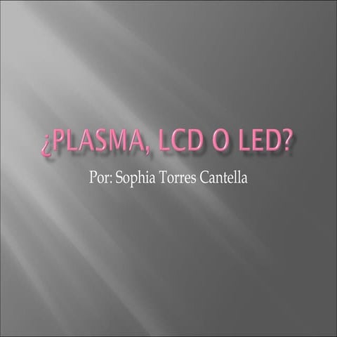 Comparación entre plasma, led y lcd | PDF