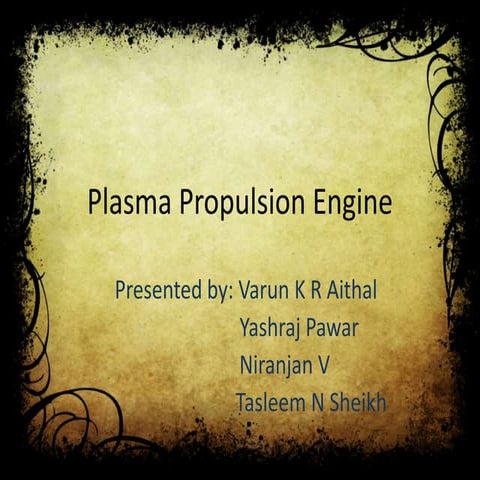 ion propulsion thruster engine | PPTX