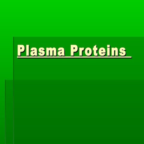 Plasma proteins