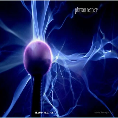 PLASMA REACTOR