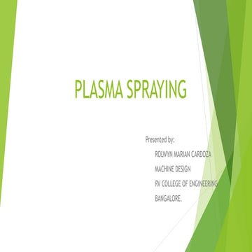 Plasma spraying (type of thernal spraying)