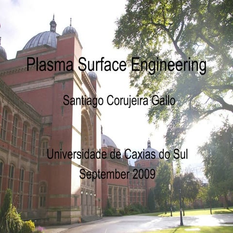 Plasma Surface Engineering