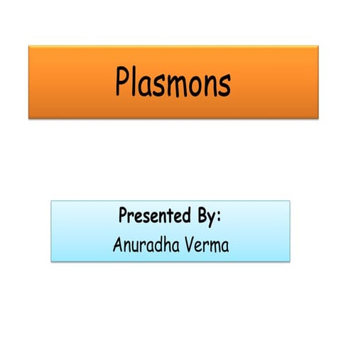 Plasmons