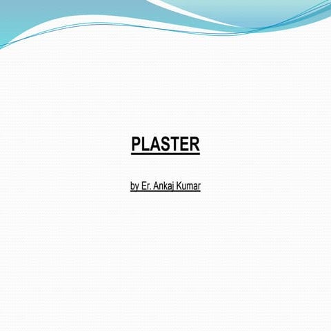 PLASTER.pptx