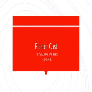 Plaster Cast Pptx