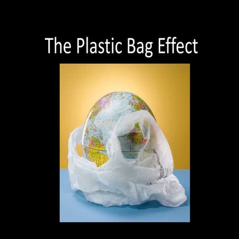Plastic bag presentation