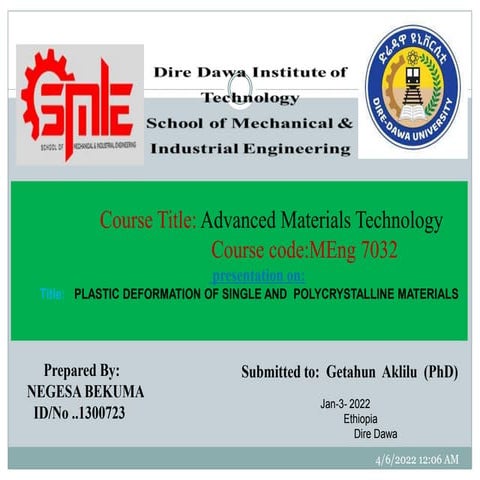 Plastic deformation of single and polycrystalline materials