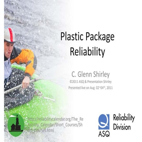 Plastic package reliability