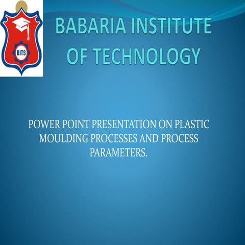 Plastic Process and Processing Parameter