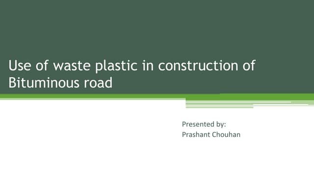 plastic in road construction | PPTX