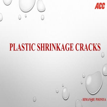 Plastic shrinkage cracks | PPTX