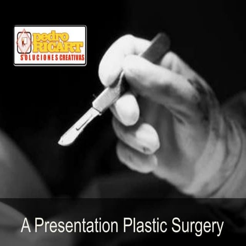 Plastic Surgery of a Presentation